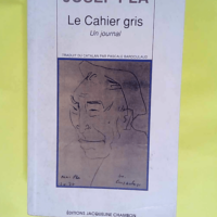 Le Cahier Gris – Josep Pla