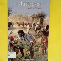 Maîtresse  – Valérie Martin