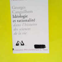 Idéologie et rationalité dans l histoire de...