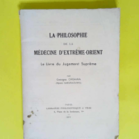 La philosophie de la médecine d extrême-ori...