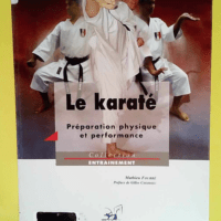 La karaté Préparation physique et performan...