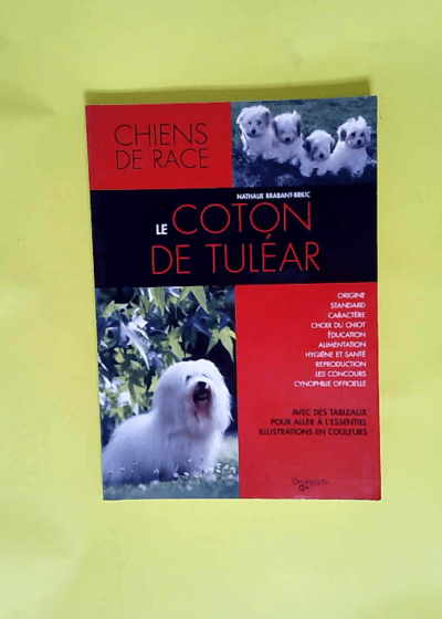 Le Coton de Tuléar  - Nathalie Brabant-Brkic