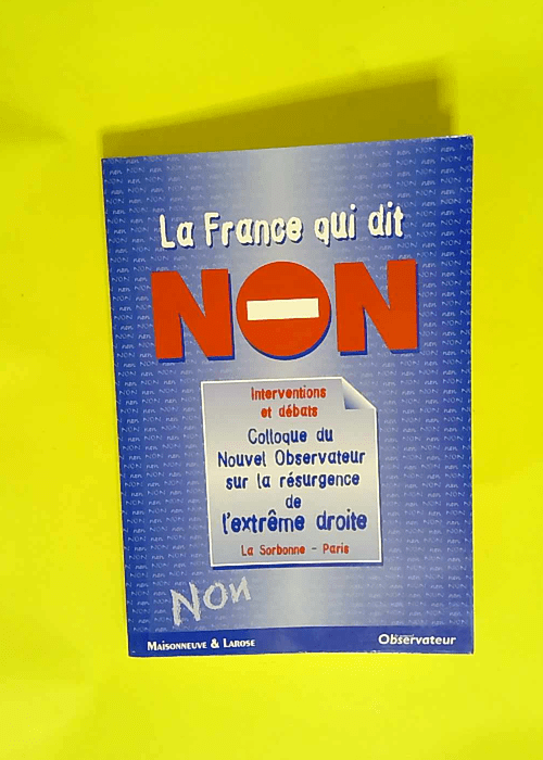 La France qui dit non  –