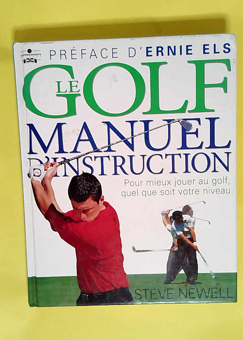 Le Golf Manuel d instruction – Steve Ne...