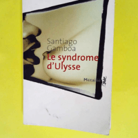 Le Syndrôme d Ulysse  – Santiago Gambo...