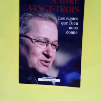 Les Signes Que Dieu Nous Donne  – Mgr vingt trois