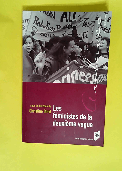 Feministes De La Deuxieme Vague  – Centre d histoire de Sciences po