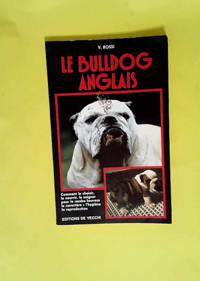 Le bulldog anglais  - V Rossi