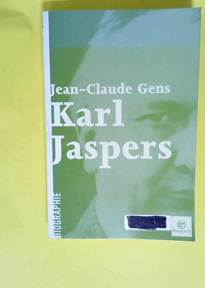 Karl Jaspers  - Jean-Claude Gens