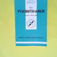 La Psycho-Pédagogie  – Gaston Mialaret