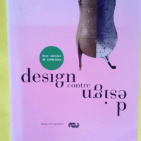 Design Contre Design  – Jean-Louis Gail...