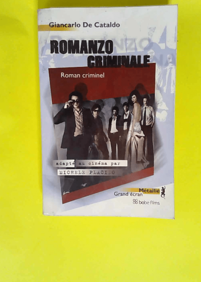 Romanzo criminale  - Giancarlo De Cataldo