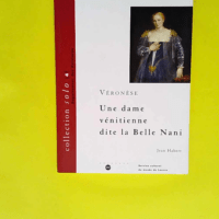 Veronese La Belle Nani Solo  – J. Haber...