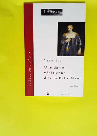 Veronese La Belle Nani Solo  - J. Habert