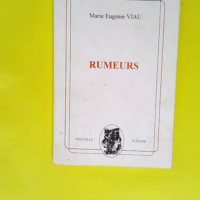 Rumeurs  – Marie-Eugénie Viau