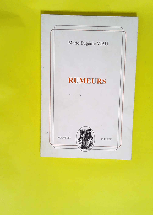 Rumeurs  – Marie-Eugénie Viau