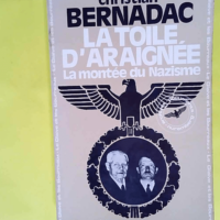 La Toile D araignée.La Montée Du Nazisme.  ...