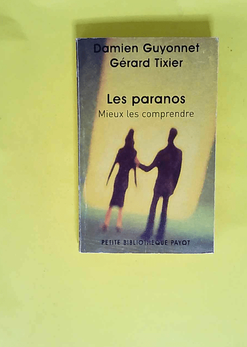 Les paranos  – Guyonnet damien