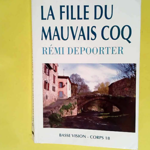 La Fille Du Mauvais Coq  – Depoorter Re...