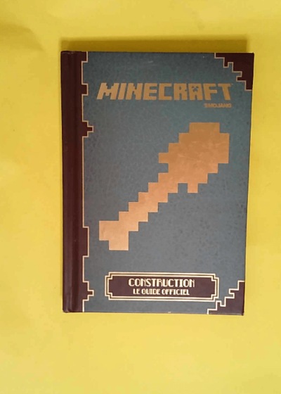 Minecraft : Construction le guide officiel  - Alexandre Fil