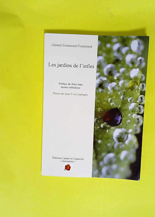 Les jardins de l infini  – Gérard-Emmanuel Fomerand