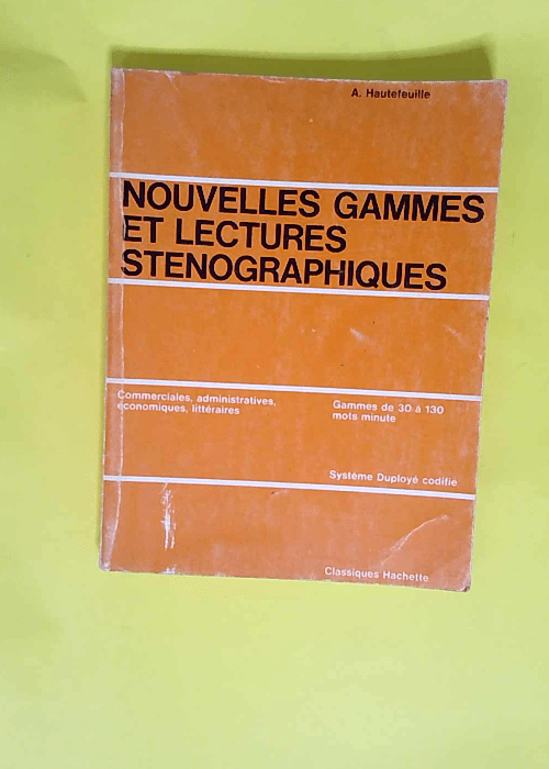 Nouv. Gam. Steno Dupl 30/130 M  – Arthur Hautefeuille