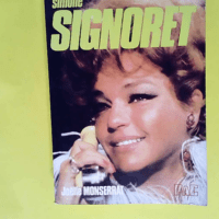 Simone Signoret  – Joëlle Monserrat