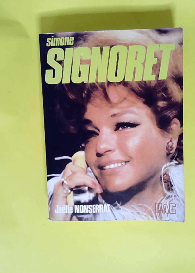 Simone Signoret  - Joëlle Monserrat