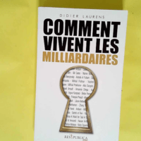 Comment vivent les milliardaires  – Did...