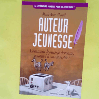 Auteur Jeunesse. Comment Le Suis-Je Devenue Pourquoi Le Suis-Je Restee ?  – Marie-Aude Murail