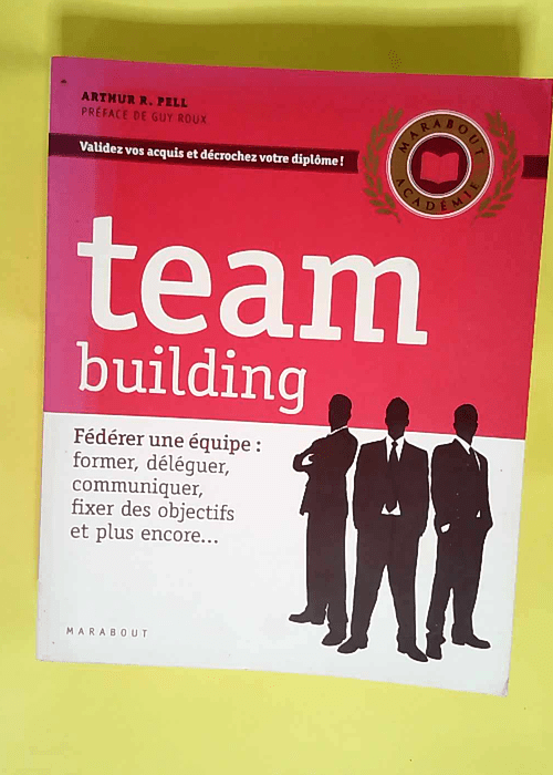 Team building  – Arthur Pell