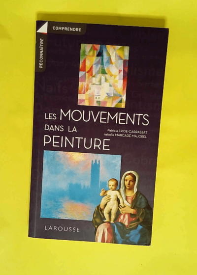 Les mouvements dans la peinture  - Patricia Fride-Carrassat