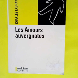 Les Amours Auvergnates  – Charles Exbra...