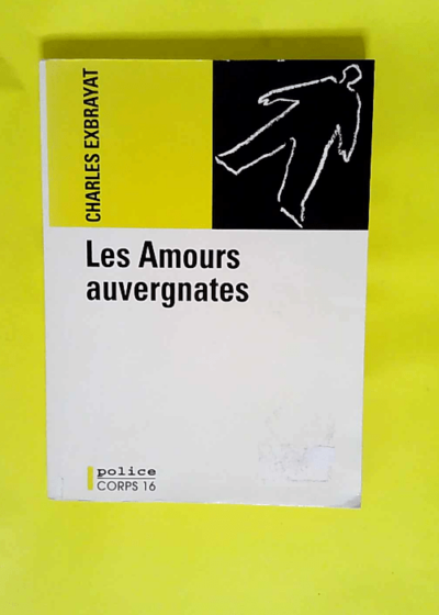 Les Amours Auvergnates  - Charles Exbrayat