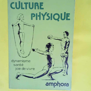 Culture physique – dynamisme santé joi...