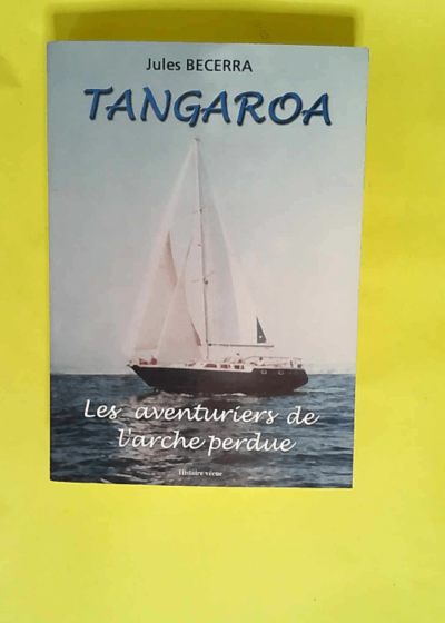 Tangaroa Les aventuriers de l arche perdue - Becerra Jules