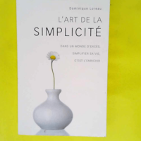 L art de la simplicité  – Dominique Lo...