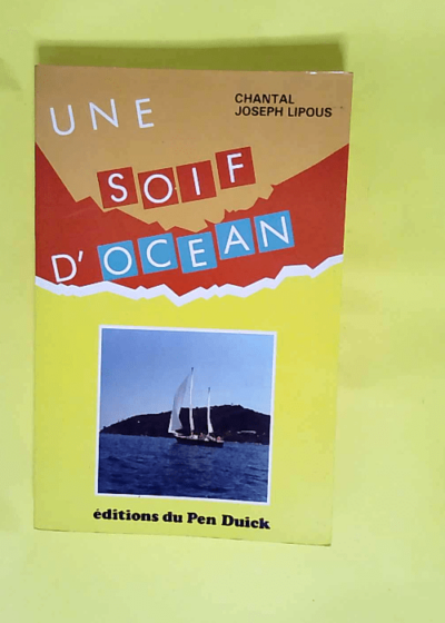 Une soif d océan  - Chantal Joseph Lipous