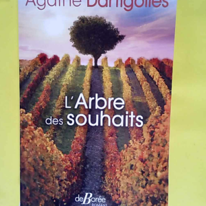 L Arbre des souhaits  – Agathe Dartigol...