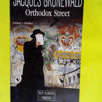 Orthodox Street  – Jacques Grunewald