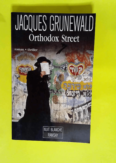 Orthodox Street  - Jacques Grunewald