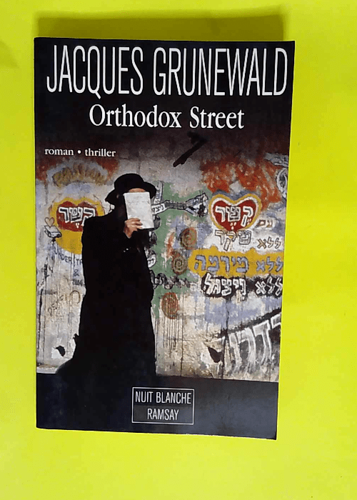 Orthodox Street  – Jacques Grunewald