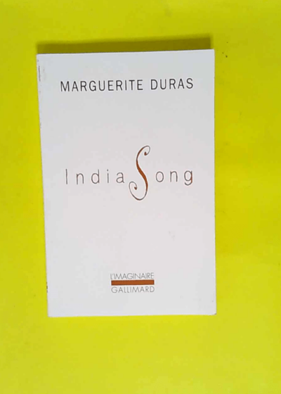 India Song Texte théâtre film - Marguerite Duras