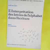 L Interprétation des lettres de l alphabet d...