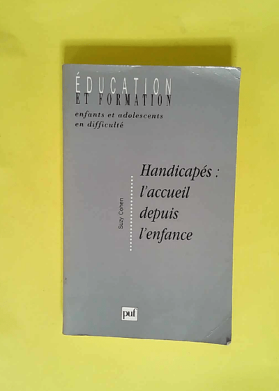 Handicapés L Accueil depuis l enfance - Suzy Cohen