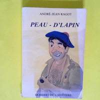 Peau-d lapin  – André Jean Ragot