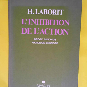 L inhibition de l action Biologie physiologie...