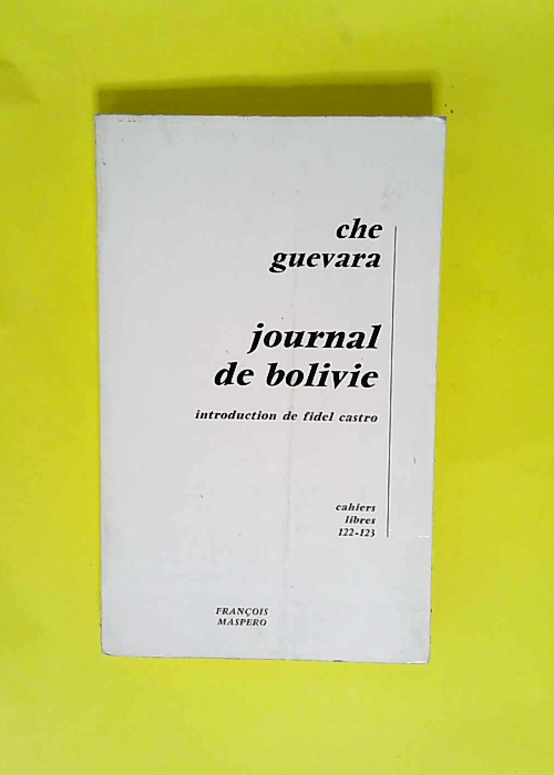 Journal de Bolivie Cahiers Libres 122-123 196...