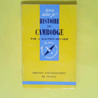 Histoire du Cambodge  – Achille Dauphin...