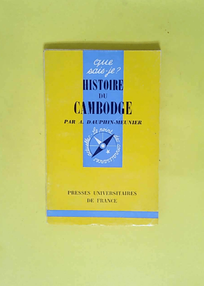 Histoire du Cambodge  - Achille Dauphin-Meunier